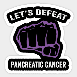 pancreatic cancer awareness - Let's defeat pancreatic cancer - pancreatic cancer warriors Sticker